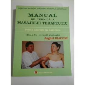 MANUAL DE TEHNICA  A  MASAJULUI  TERAPEUTIC   -  ANGHEL  DIACONU